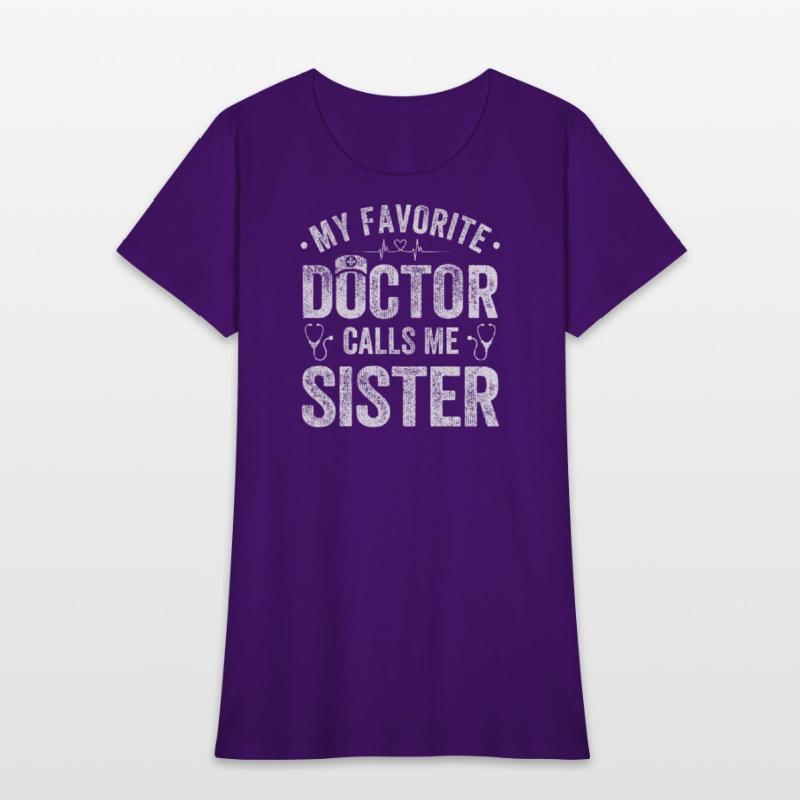 My Favorite Doctor Calls Me Sister Saying