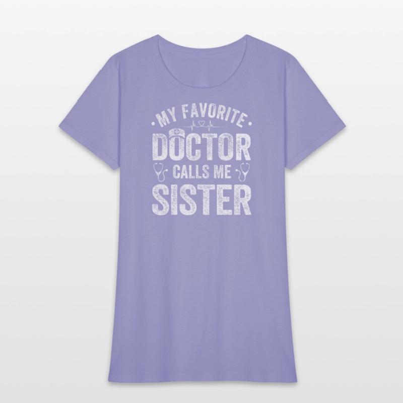 My Favorite Doctor Calls Me Sister Saying