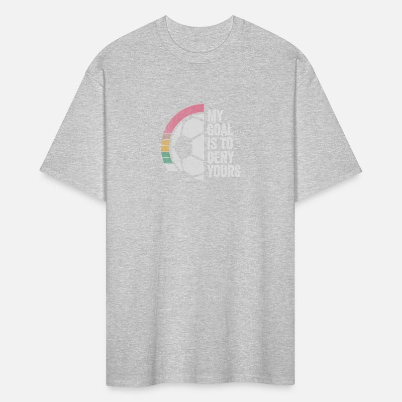 My Goal Is To Deny Yours Soccer Goalie Goalkeeper