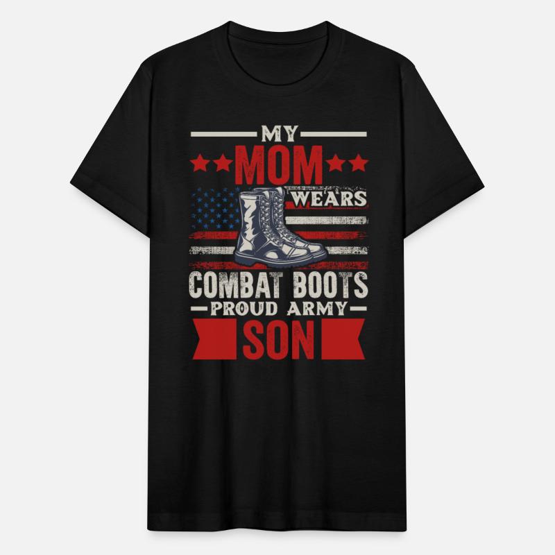 My Mom Wears Combat Boots Proud Army Son Veteran M