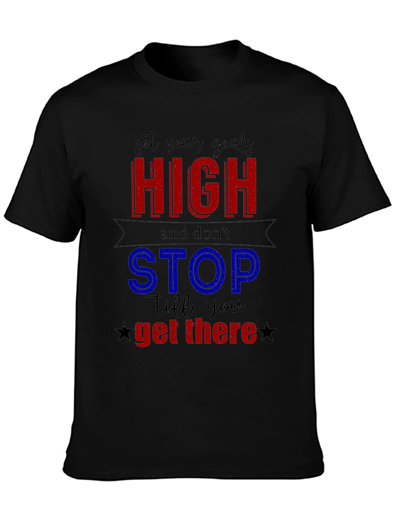 Motivational Goals T-Shirt