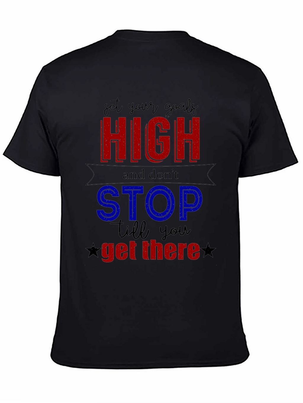 Motivational Goals T-Shirt