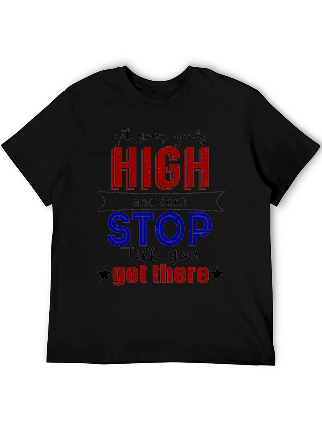 Motivational Goals T-Shirt