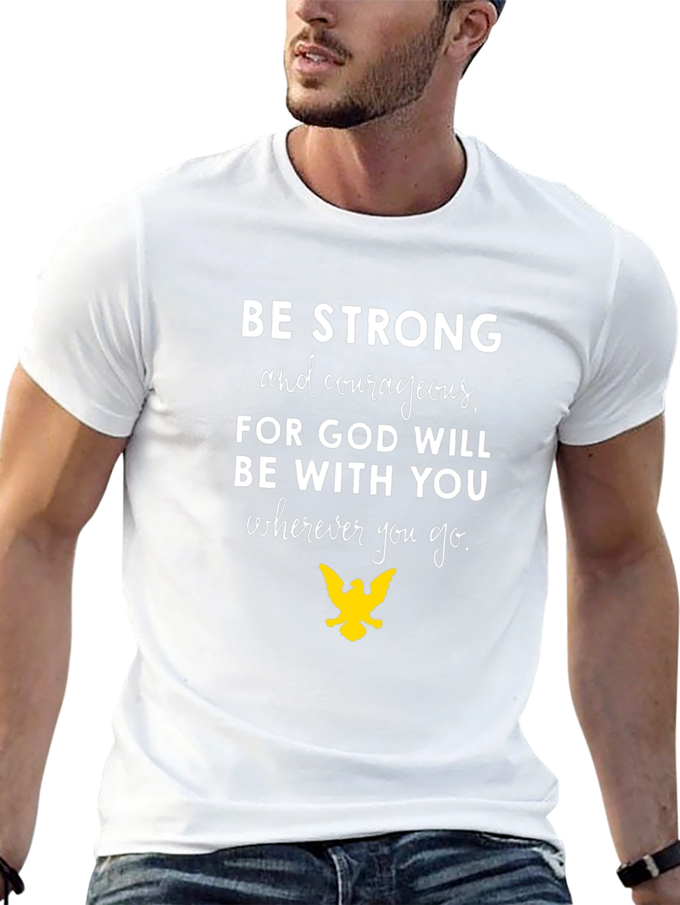 Inspirational Graphic Tee - Be Strong Courageous