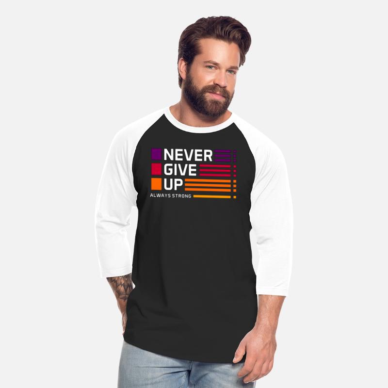 Never Give Up New Style Unisex