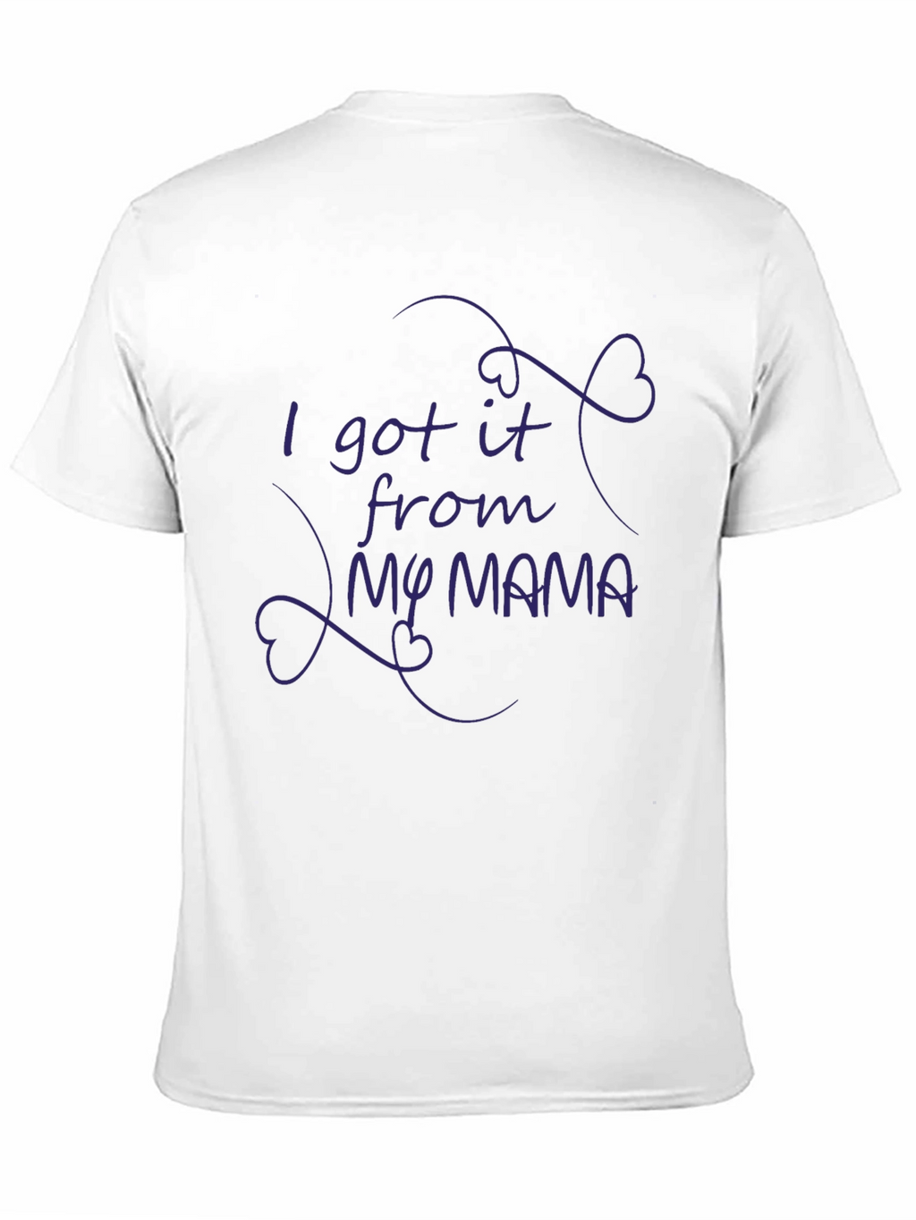 I Got It From My Mama Graphic Tee