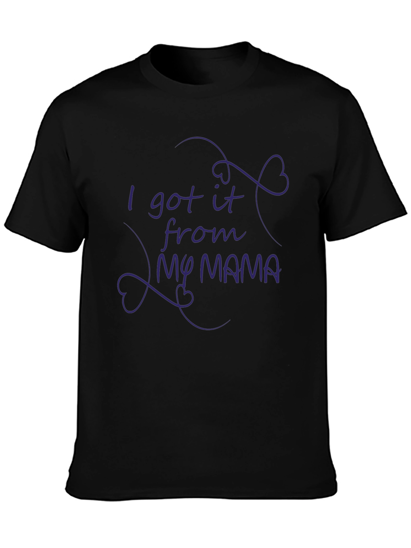 I Got It From My Mama Graphic Tee