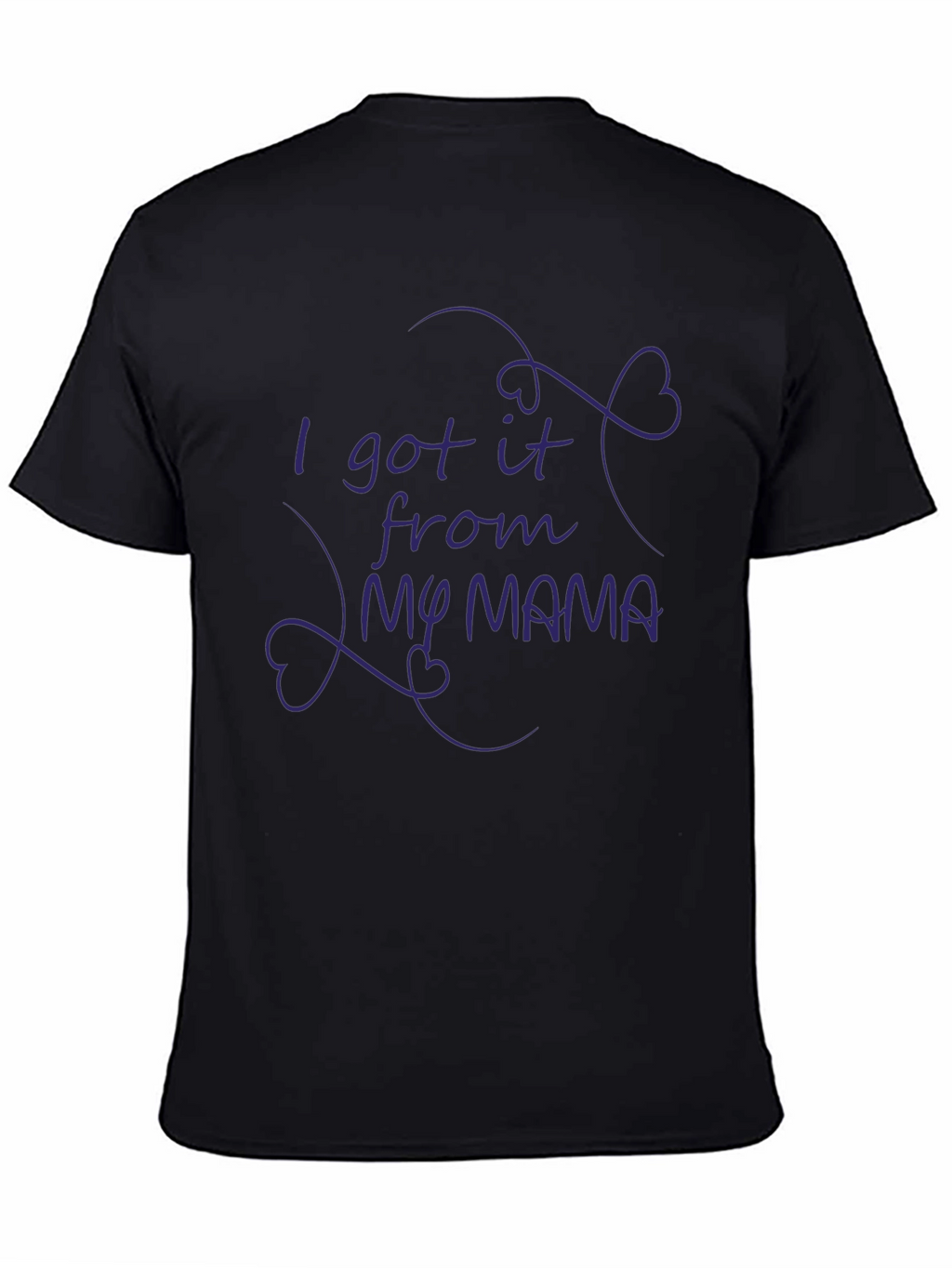 I Got It From My Mama Graphic Tee