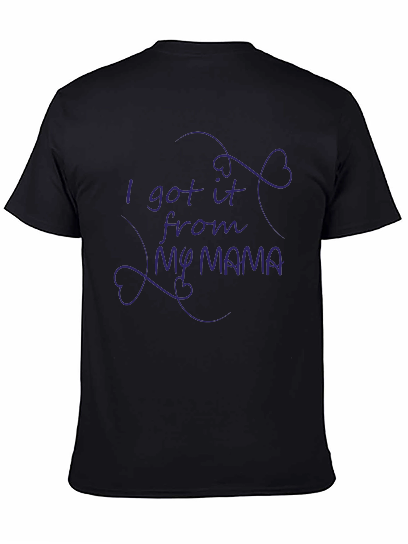 I Got It From My Mama Graphic Tee