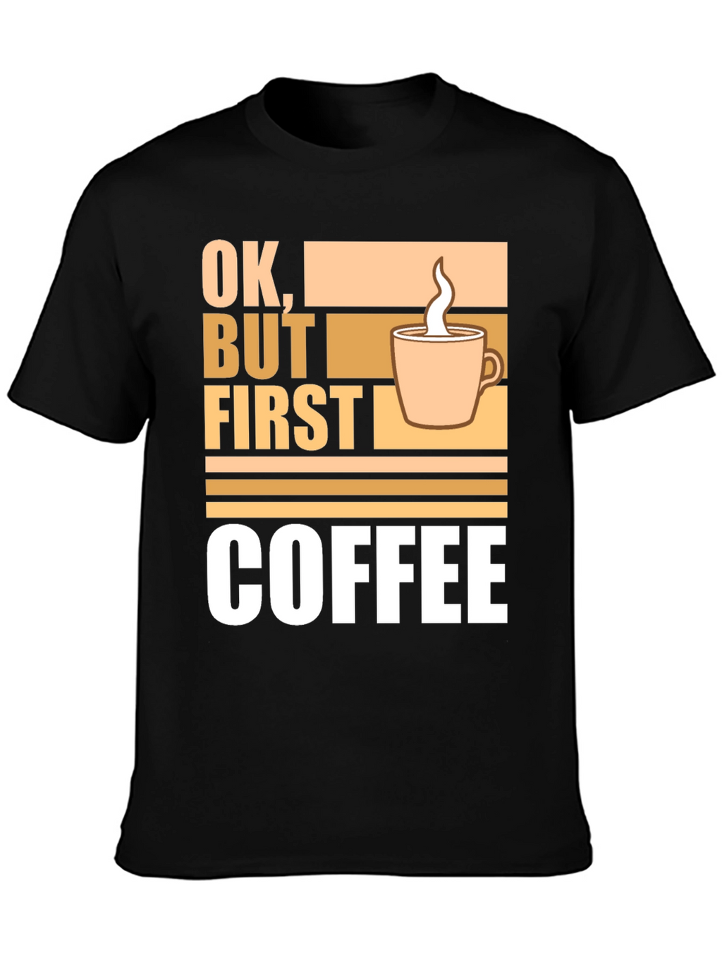 Ok But First Coffee Graphic Tee - Casual Style