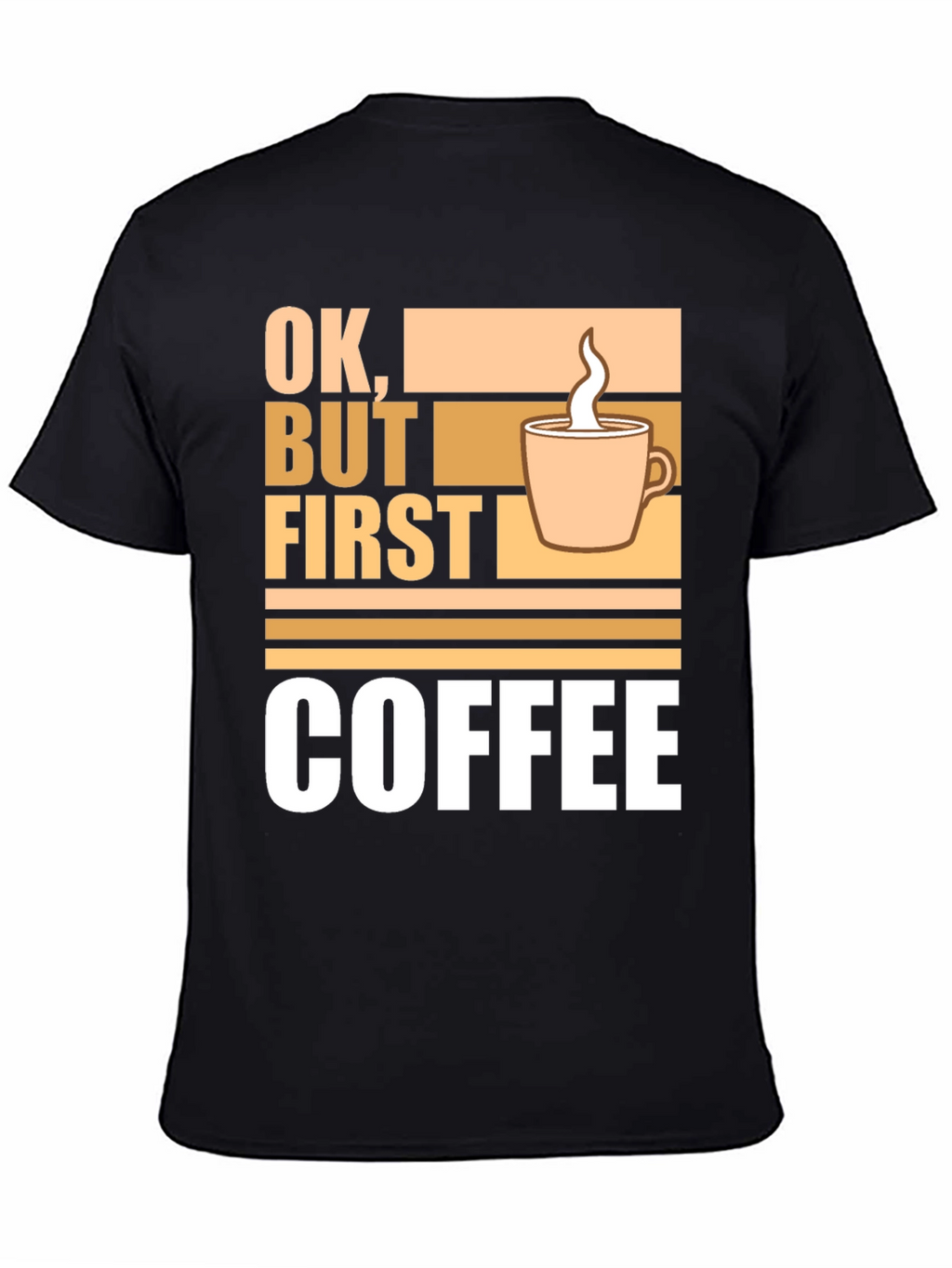 Ok But First Coffee Graphic Tee - Casual Style