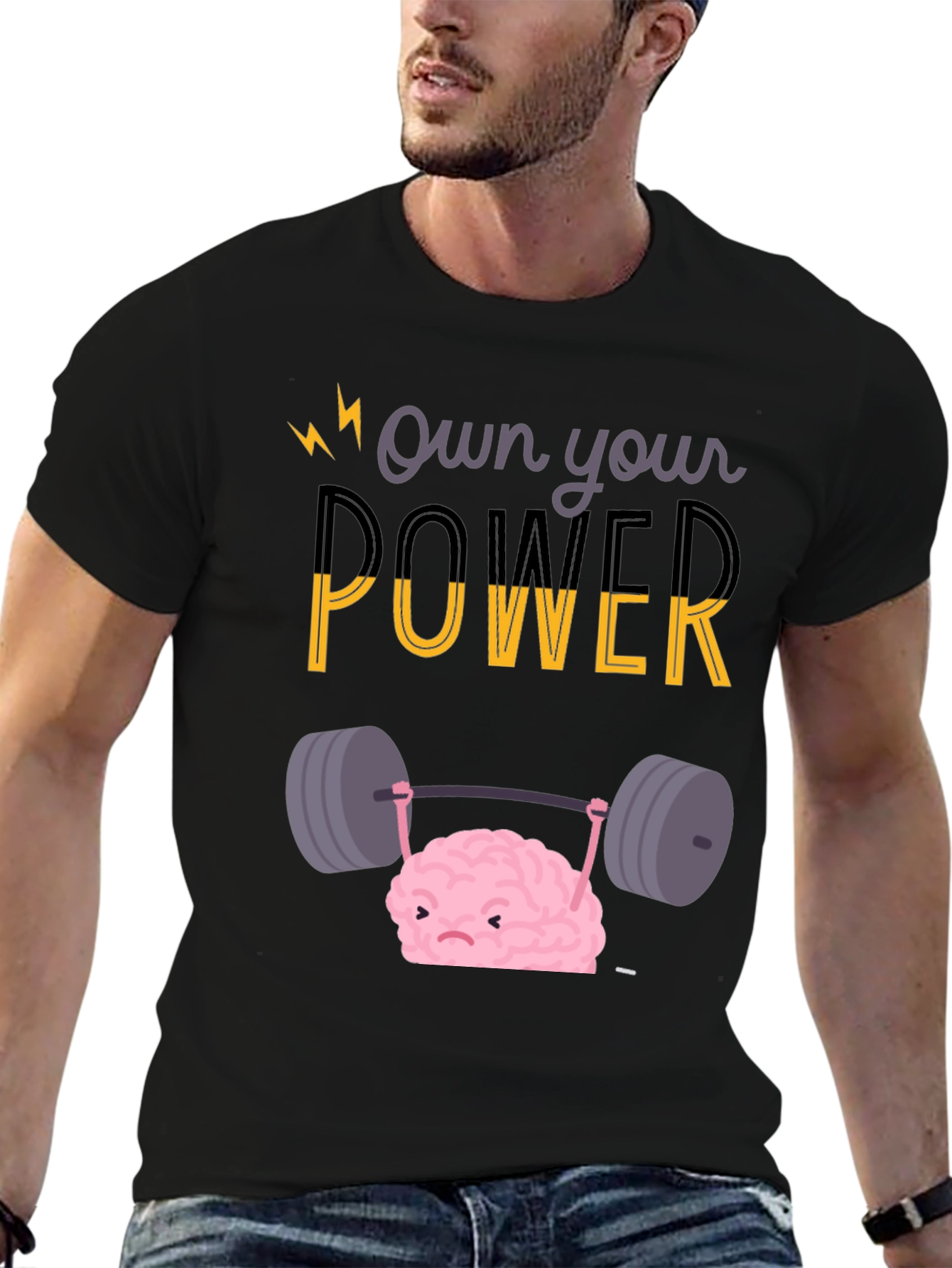 Own Your Power T-Shirt - Brain Lifting Weights