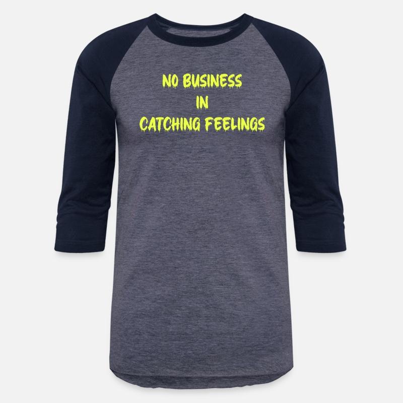 No Business In Catching Feelings