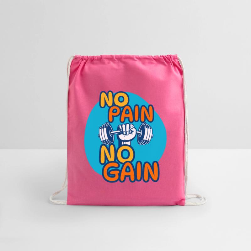 NO pain, NO GAIN