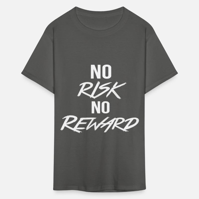 No Risk No Reward – Motivational Quote