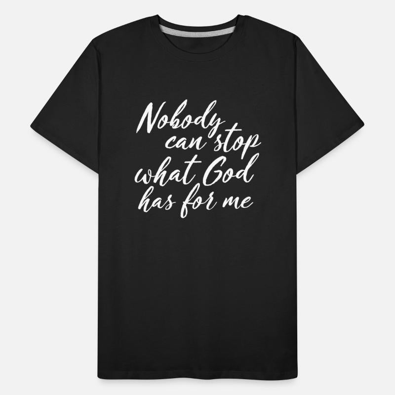 Nobody Can Stop What God Has For Me