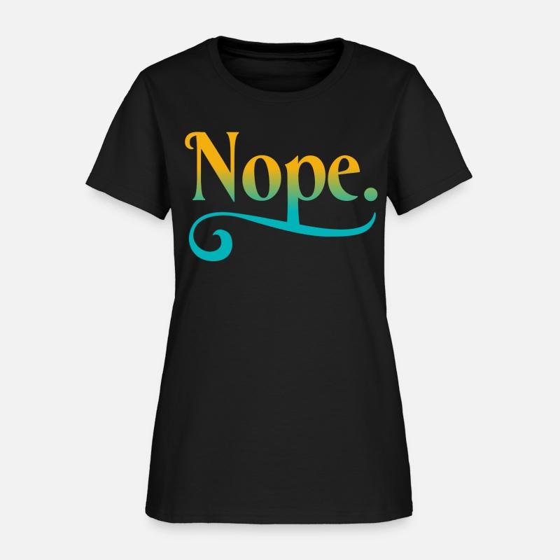 NOPE - don't be a yes person!