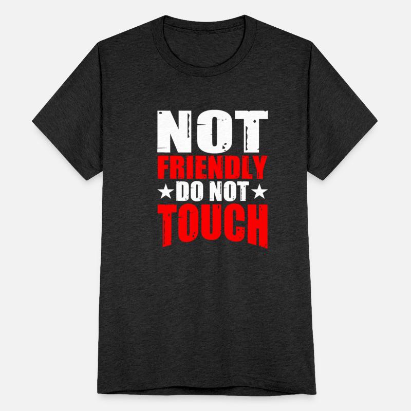 Not Friendly, Do Not Touch 26