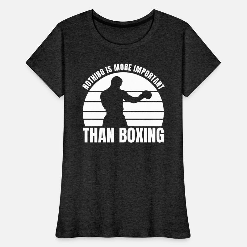 Nothing Is More Important Than Boxing
