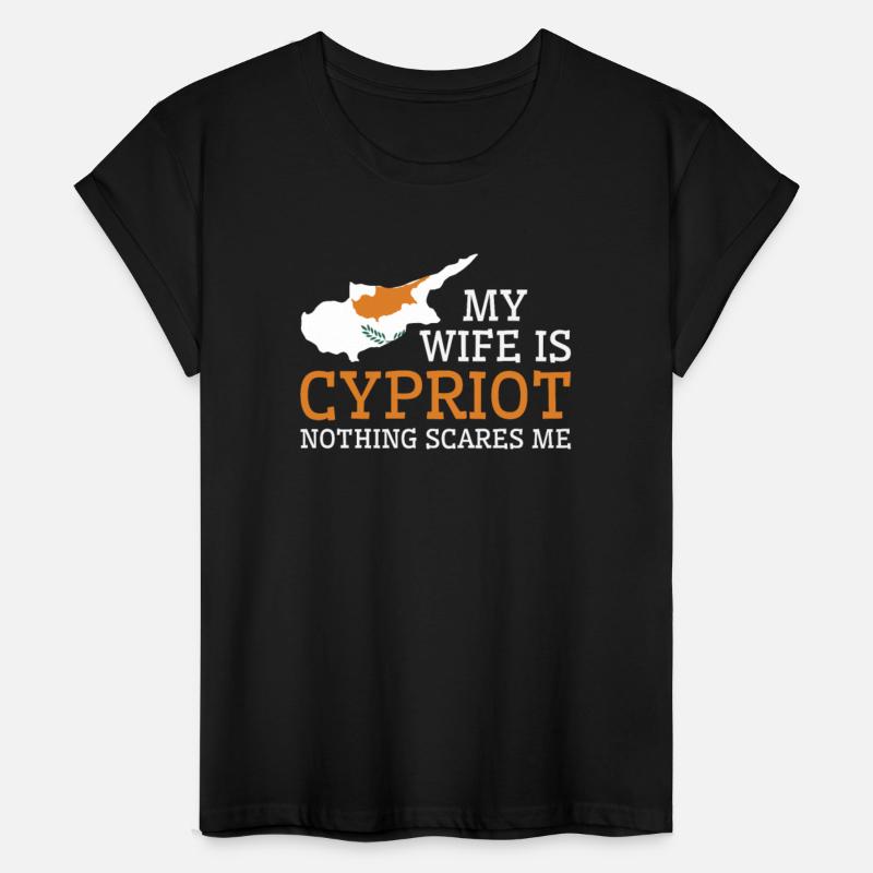 Nothing Scares Me My Wife Is Cypriot Husband