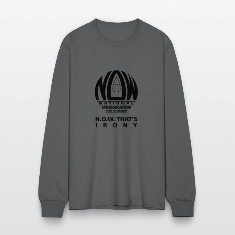 N.O.W. That's Irony Funny And Sarcastic Quote