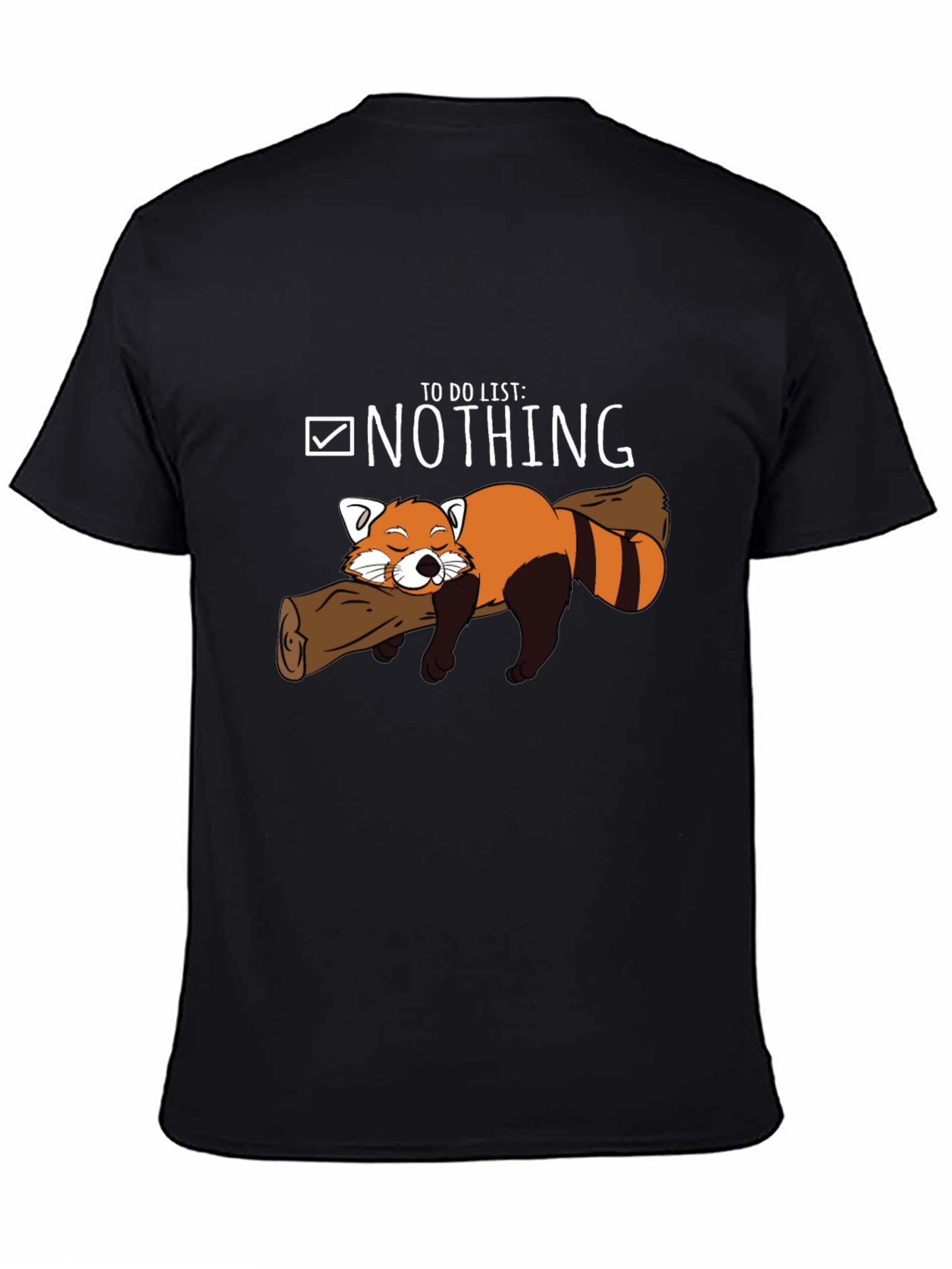 Lazy Red Panda T-Shirt - To Do List: Nothing