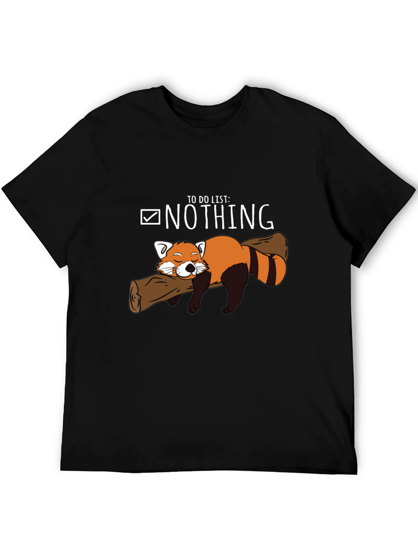 Lazy Red Panda T-Shirt - To Do List: Nothing