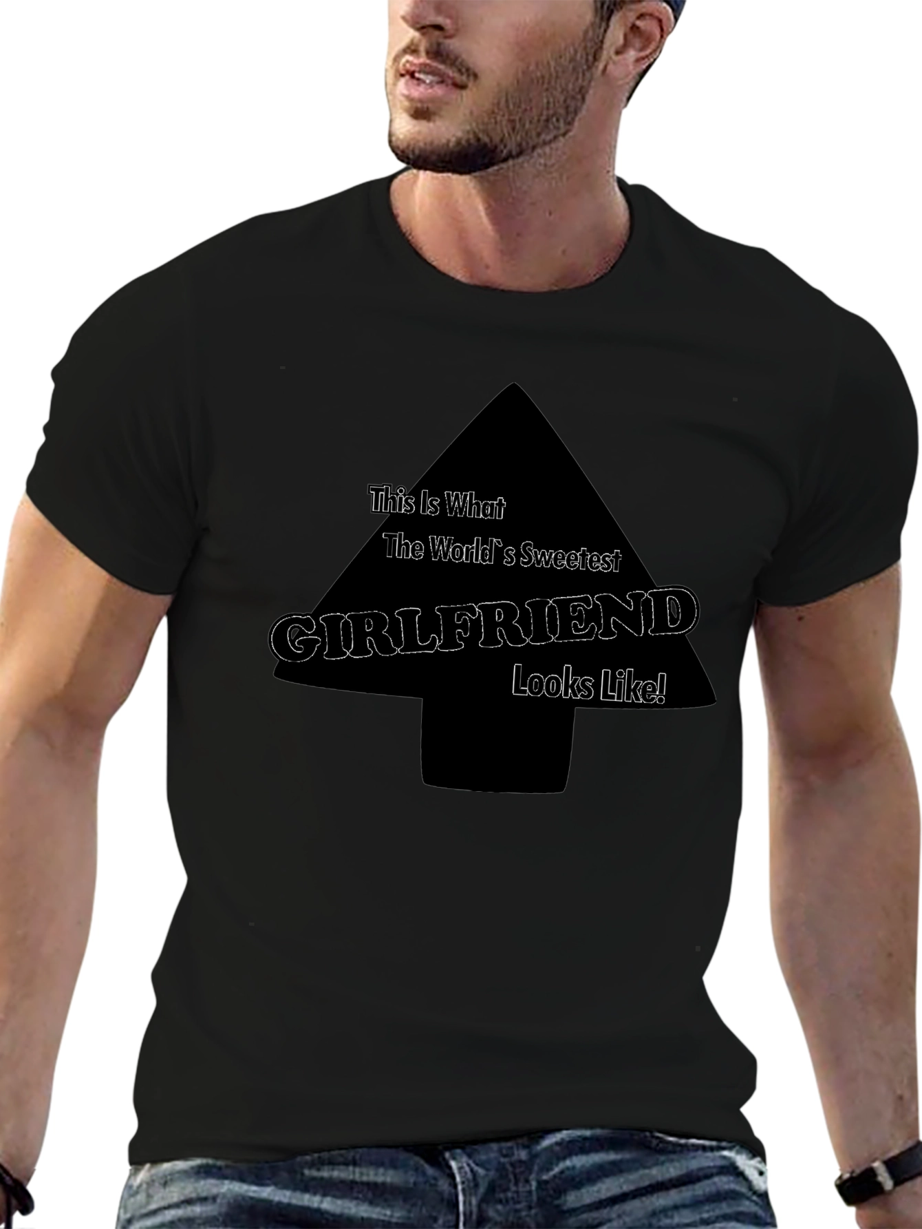Sweetest Girlfriend T-Shirt - Funny Novelty Tee
