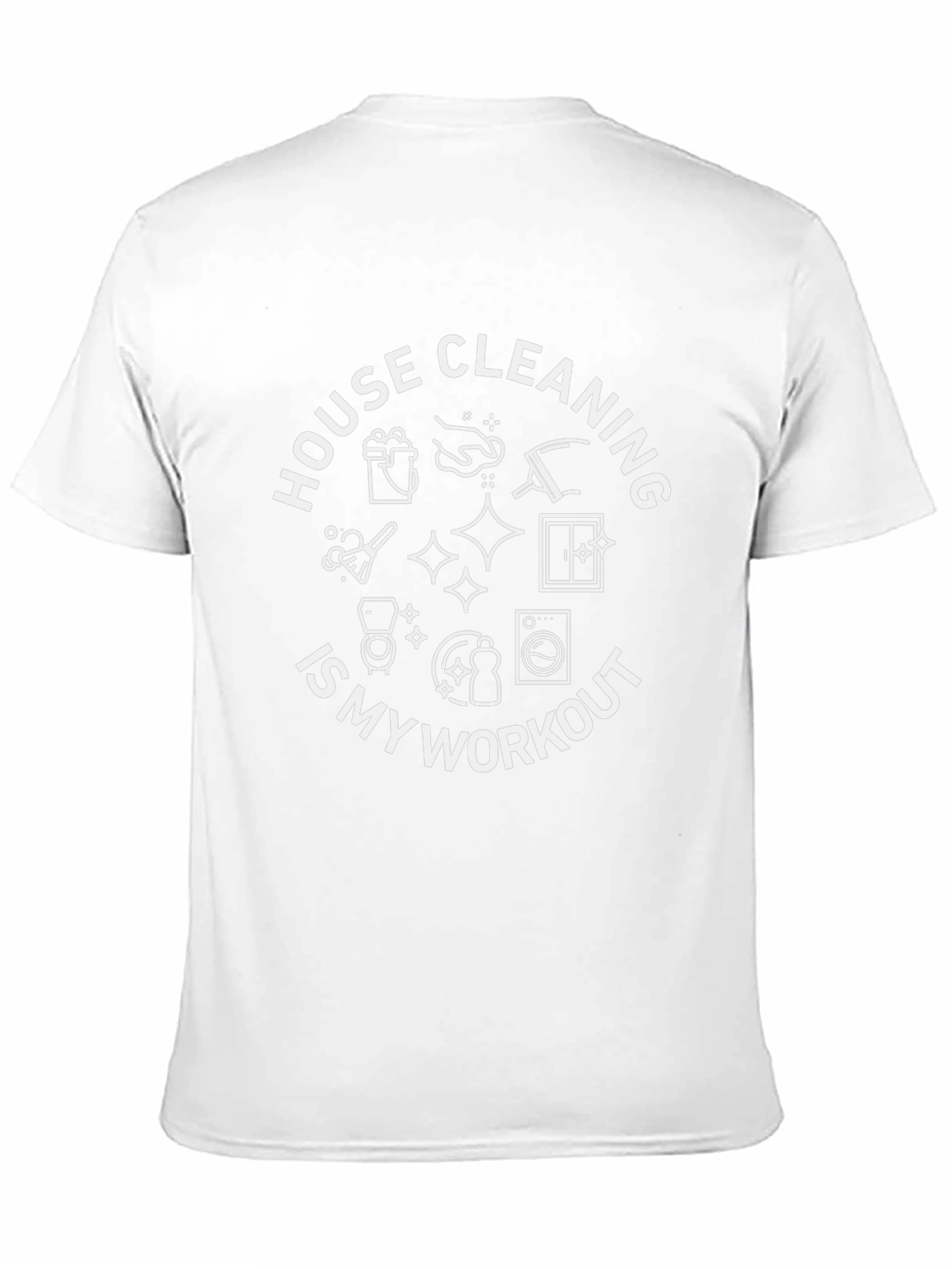 House Cleaning Workout T-Shirt