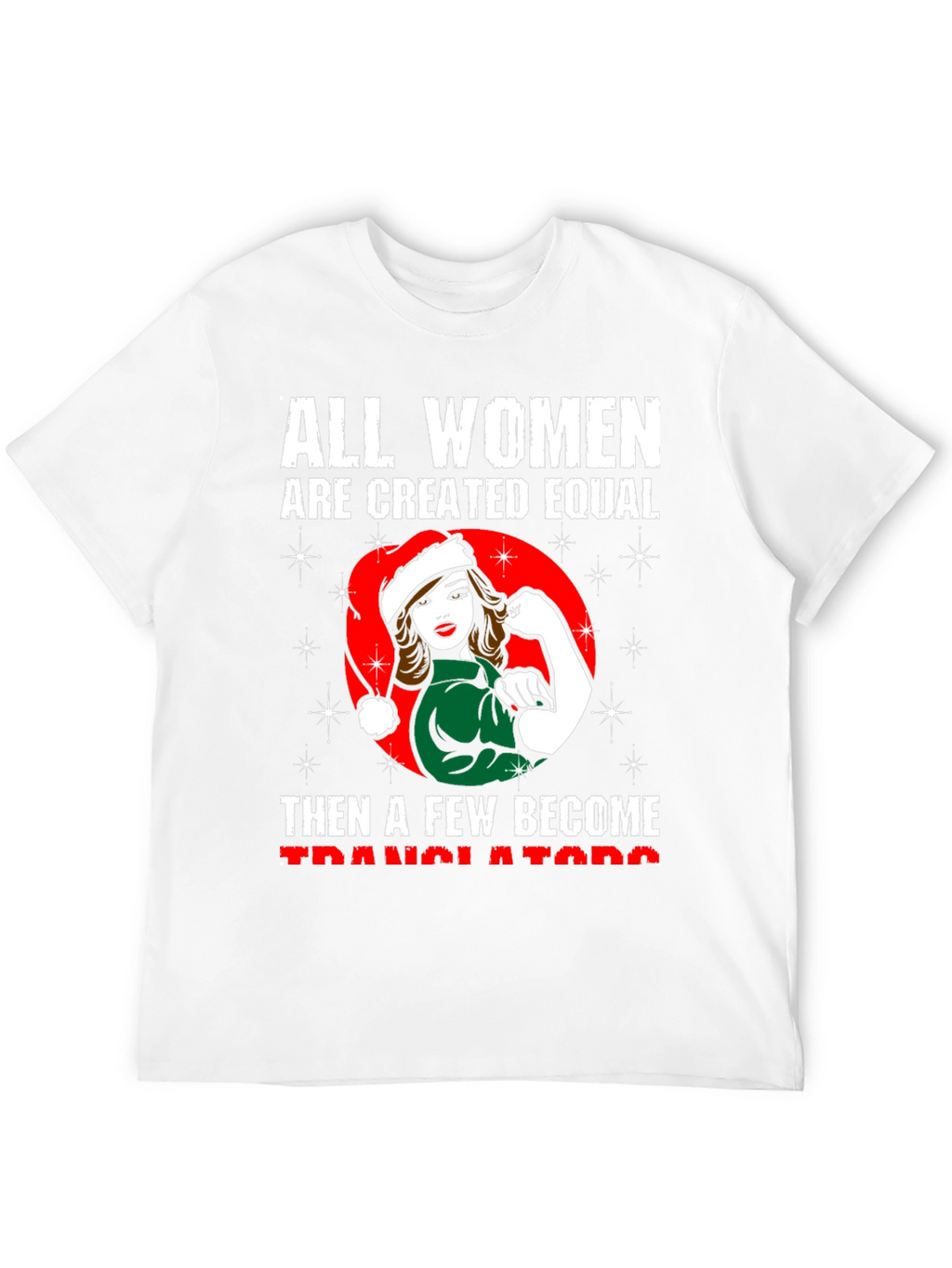 All Women Translators Christmas T-Shirt