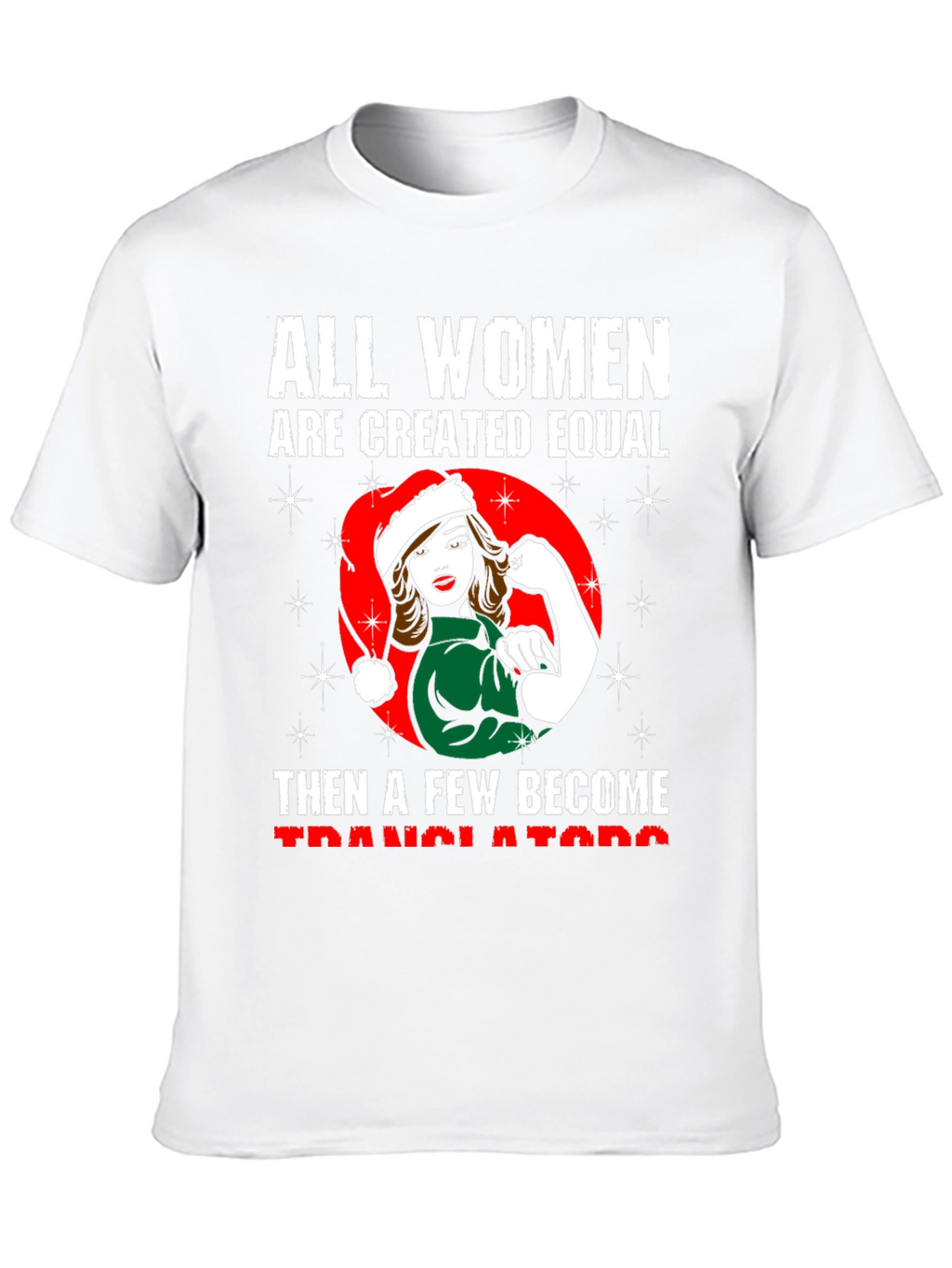 All Women Translators Christmas T-Shirt