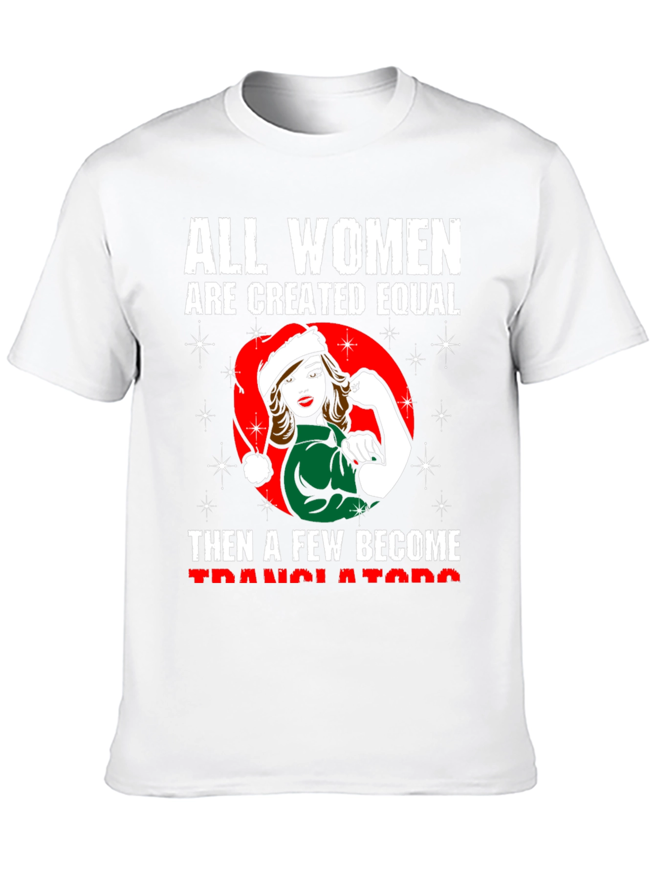 All Women Translators Christmas T-Shirt