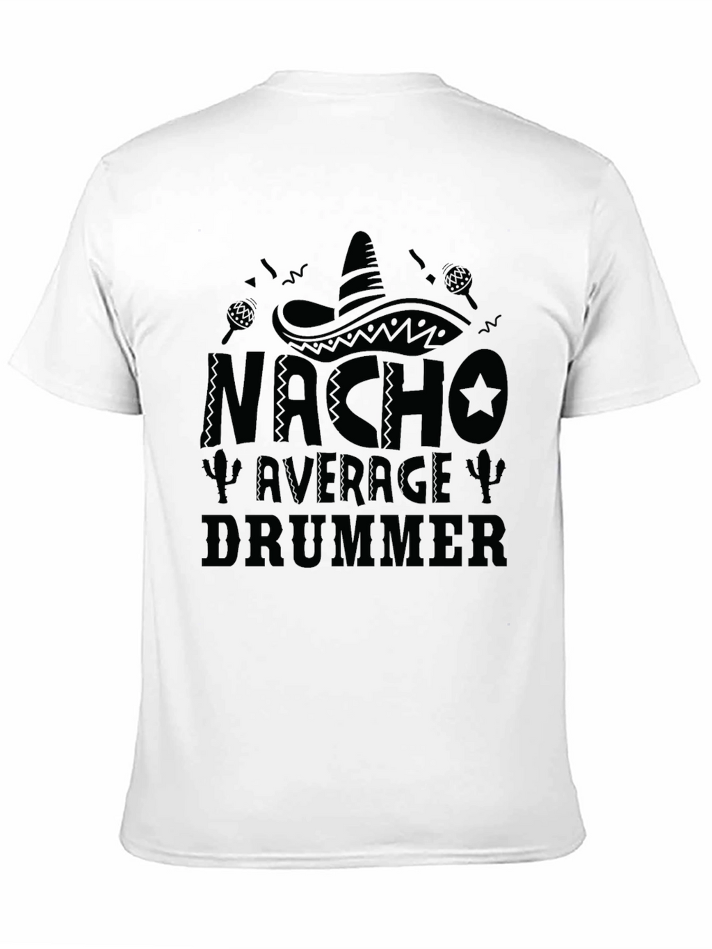 Nacho Average Drummer T-Shirt - Black Crew Neck