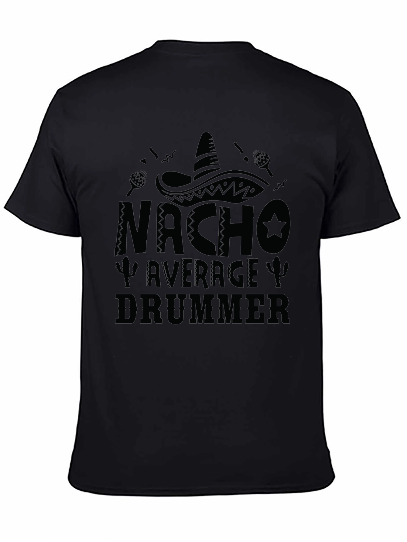 Nacho Average Drummer T-Shirt - Black Crew Neck