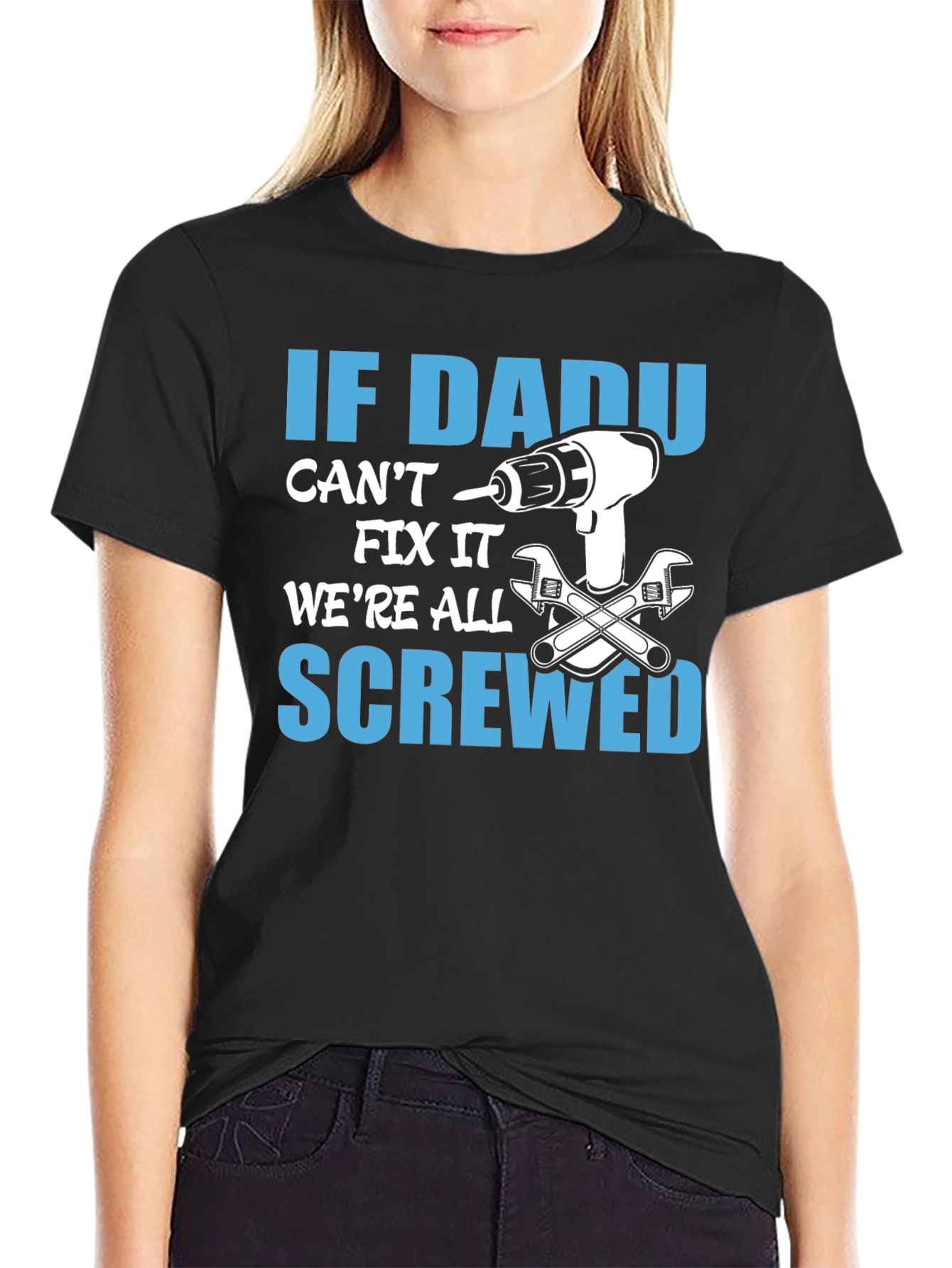 Dad Can Fix It T-Shirt - Funny Fathers Day Gift