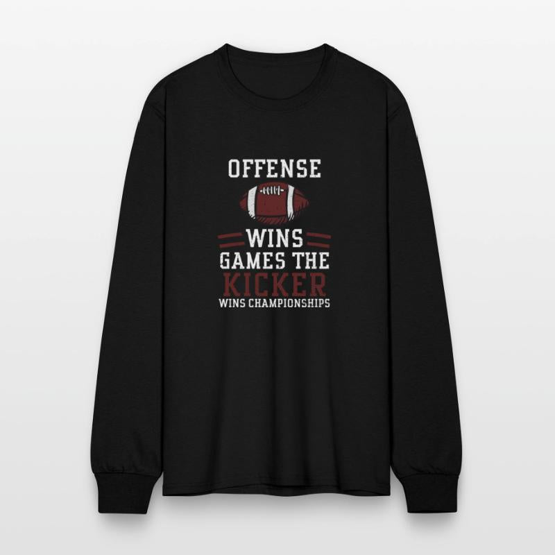 Offense Wins Games The Kicker Wi...