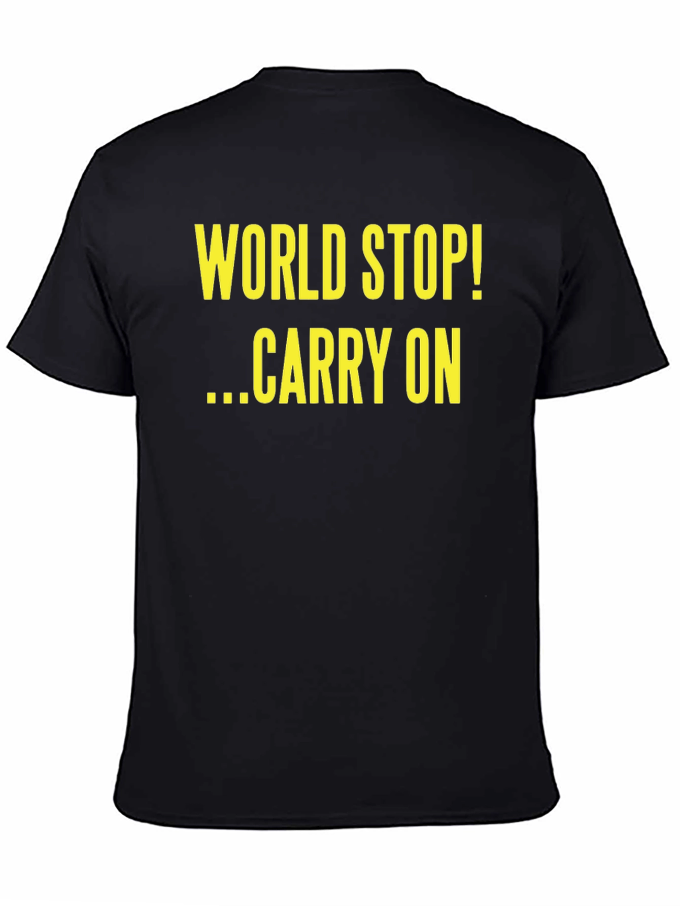 World Stop Carry On Black T-Shirt