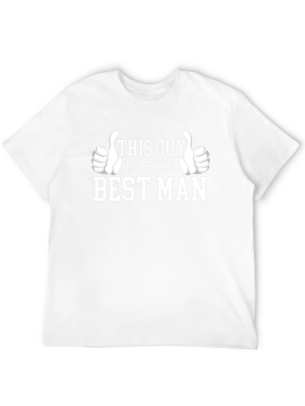 This Guy is The Best Man T-Shirt