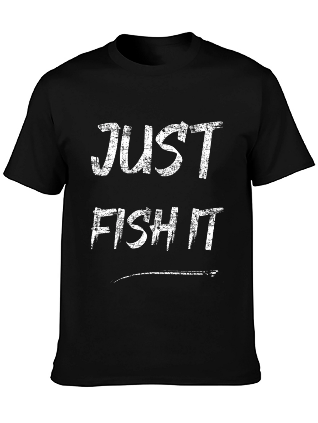 Just Fish It T-Shirt - Fishing Apparel