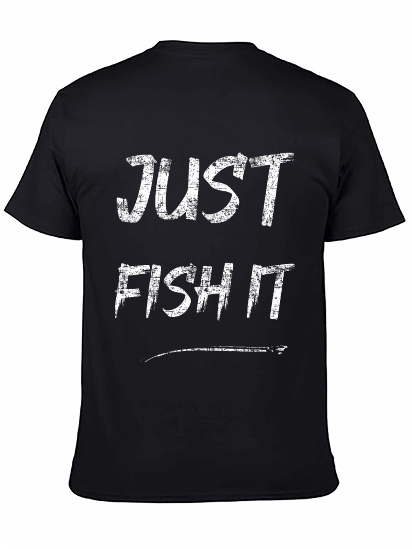 Just Fish It T-Shirt - Fishing Apparel