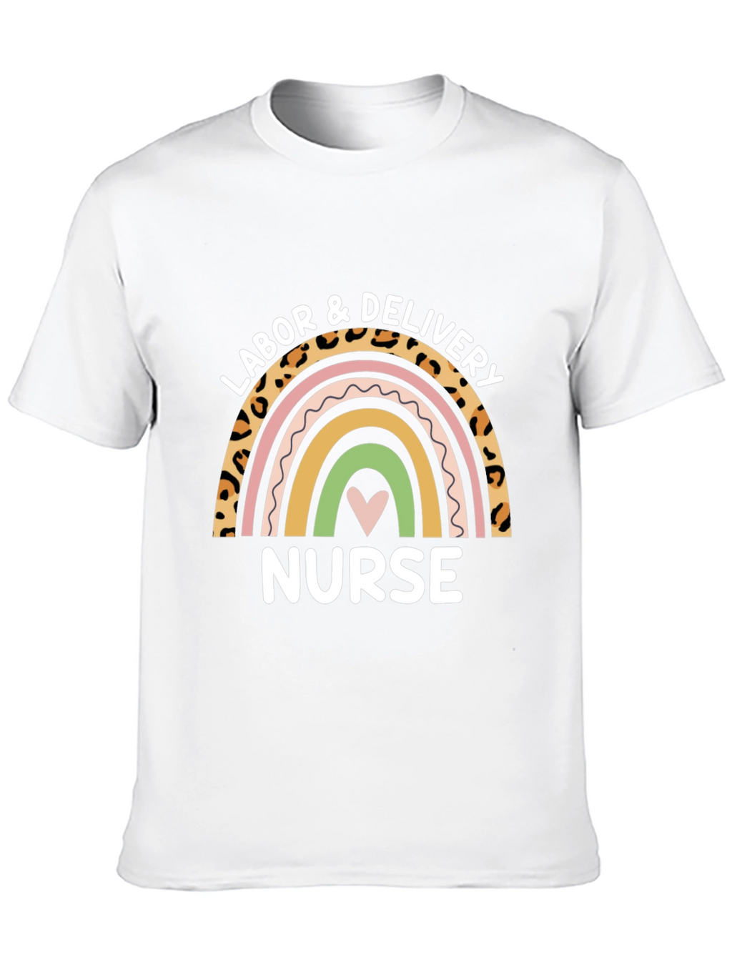 Labor & Delivery Nurse Rainbow Graphic T-Shirt