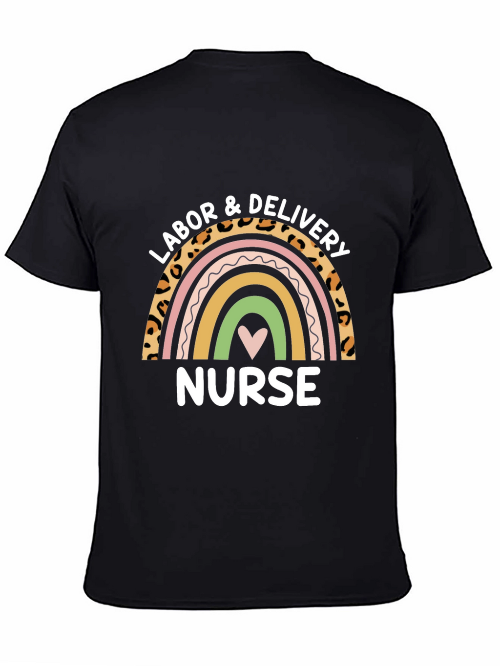 Labor & Delivery Nurse Rainbow Graphic T-Shirt
