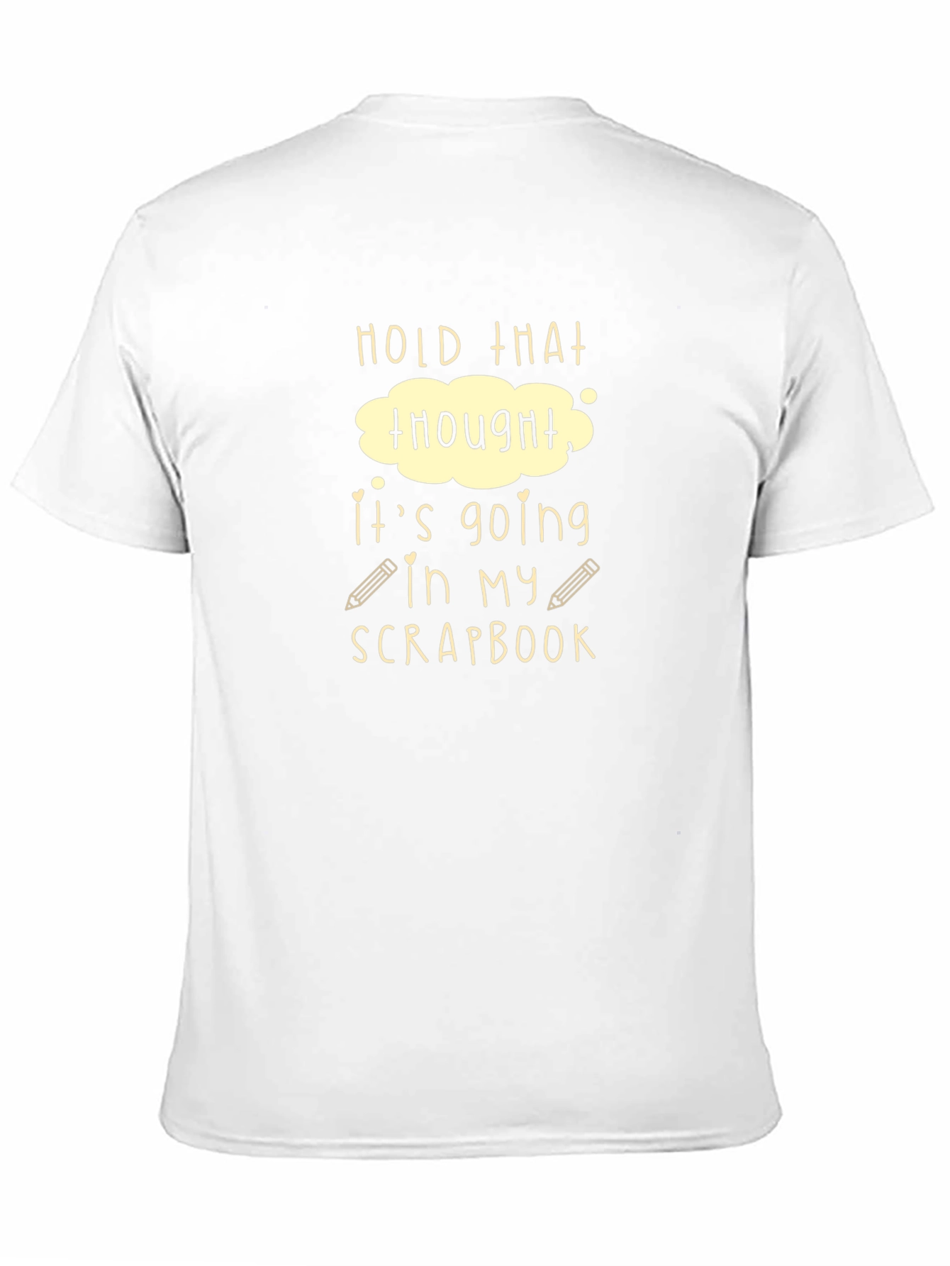 Hold That Thought Scrapbook T-Shirt