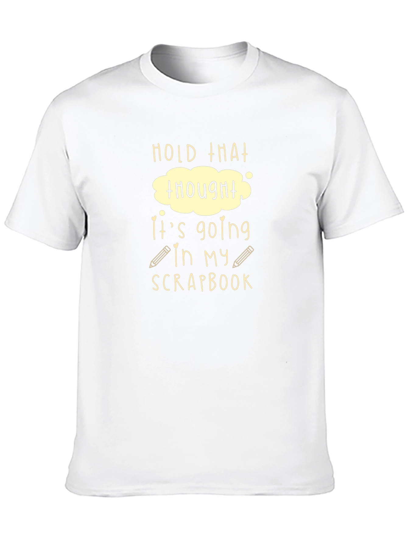 Hold That Thought Scrapbook T-Shirt