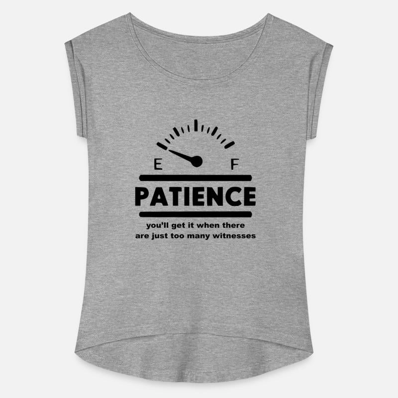 Patience You Get It When There Are Too Many Witnes