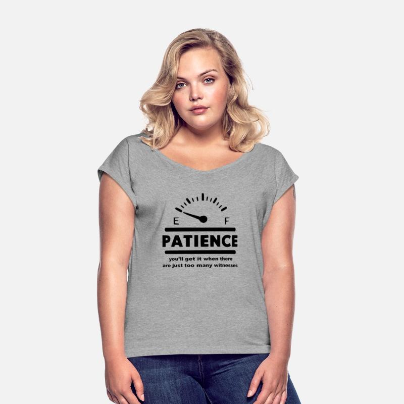 Patience You Get It When There Are Too Many Witnes