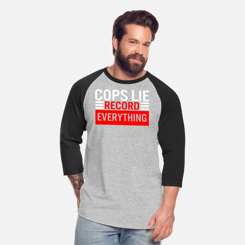 Police Shirt, Cops Lie Record Everything Tee,
