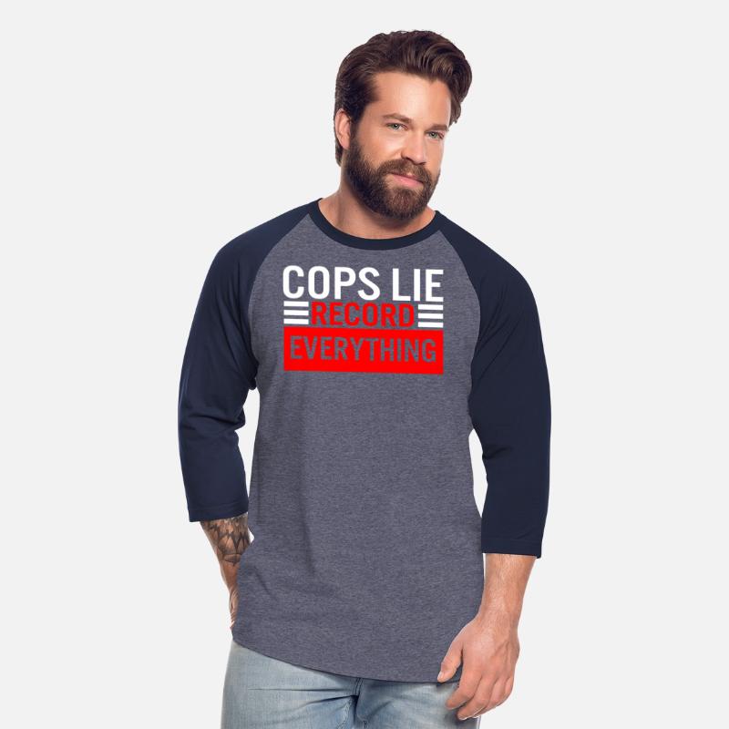 Police Shirt, Cops Lie Record Everything Tee,