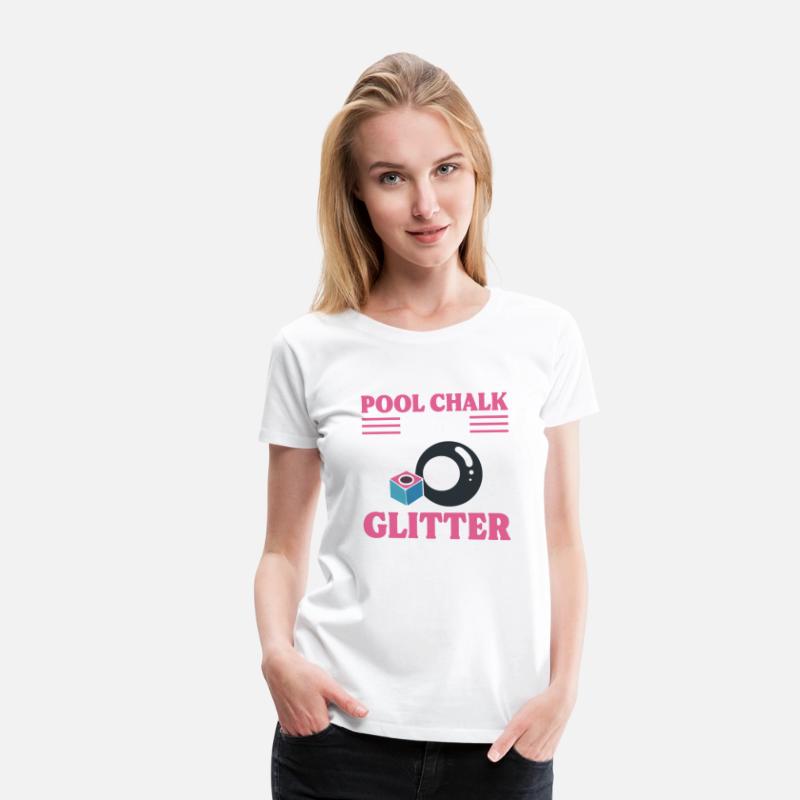 Pool Chalk Is My Glitter Billiard Player