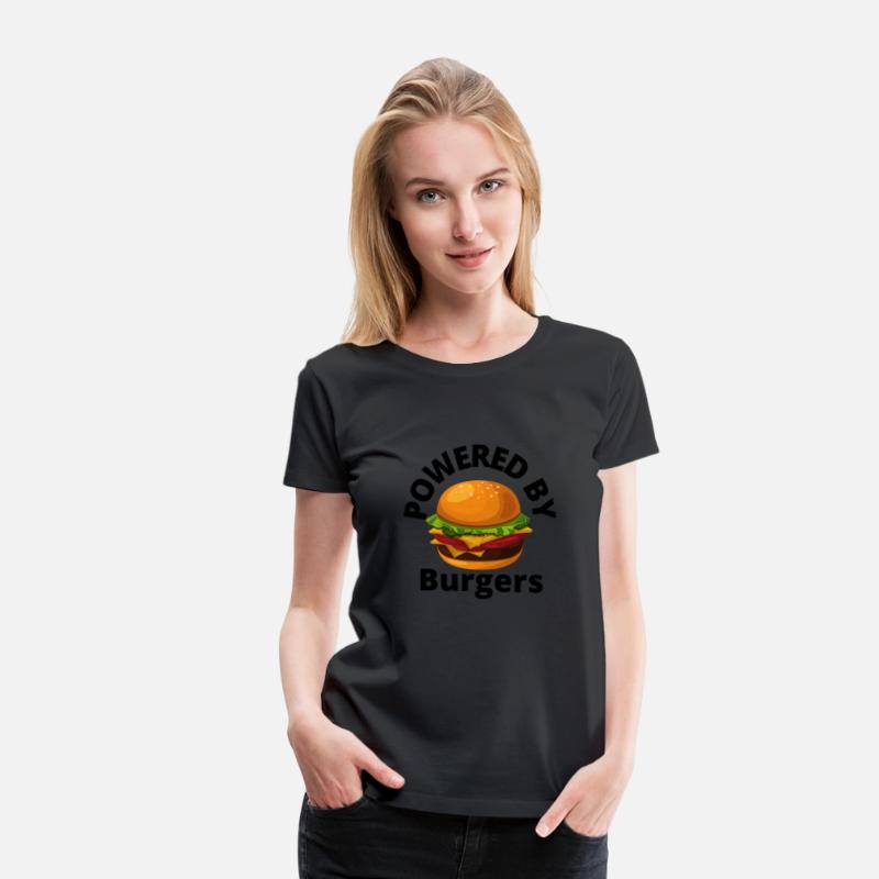 Powered by Burgers - Fast Food Lover - Funny Beef